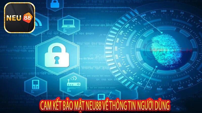 Cam Kết Bảo Mật neu88 Về Thông Tin Người Dùng